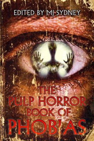 Pulp Horror Book of Phobias
