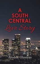 South Central Love Story