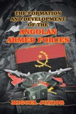 Formation and Development of the Angolan Armed Forces