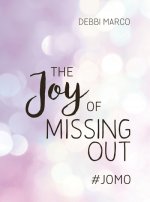 Joy of Missing Out