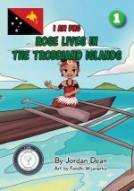 Rose Lives in The Trobriand Islands