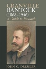 Granville Bantock (1868-1946)