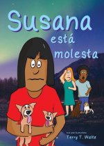 Susana esta molesta