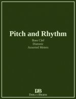 Pitch and Rhythm - Bass Clef - Diatonic - Assorted Meters