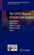 SAGES Manual of Acute Care Surgery