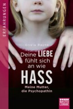Deine Liebe fühlte sich an wie Hass