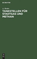 Tankstellen Fur Stadtgas Und Methan