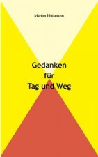 Gedanken fur Tag und Weg