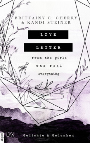 Love Letter From the Girls Who Feel Everything - Gedichte & Gedanken