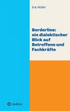 Borderline: ein dialektischer Blick auf Betroffene und Fachkräfte