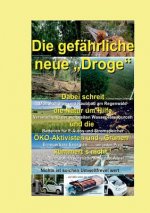 Die gefährliche neue 