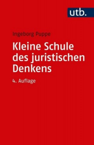 Kleine Schule des juristischen Denkens