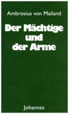 Der Mächtige und der Arme