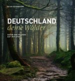 Deutschland deine Wälder
