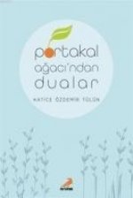 Portakal Agacindan Dualar