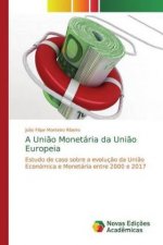 A Uni?o Monetária da Uni?o Europeia