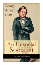 Unsocial Socialist (A Political Satire)