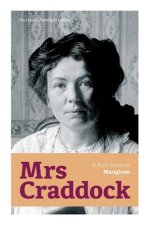 Mrs Craddock (The Classic Unabridged Edition)