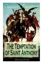 Temptation of Saint Anthony (Historical Novel)