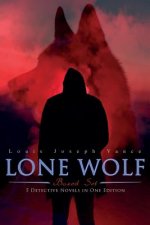 LONE WOLF Boxed Set - 5 Detective Novels in One Edition