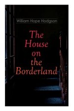 House on the Borderland