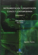 INSTRUMENTACIÓN Y ORQUESTRACIÓN CLÁSICA Y CONTEMPORÁNEA