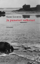 Ja punaiset valkoiset