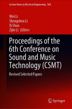Proceedings of the 6th Conference on Sound and Music Technology (CSMT)