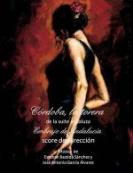 Cordoba, La Torera: Suite Andaluza Embrujo de Andalucia - Score