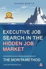 Executive Job Search in the Hidden Job Market - The Morita Method