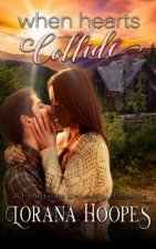 When Hearts Collide: A Heartbeats University Romance