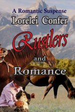 Rustlers and Romance