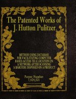 The Patented Works of J. Hutton Pulitzer - Patent Number 7,424,521