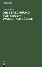 Die Berechnung Von Regenwasserabflussen