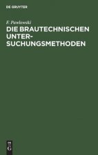 brautechnischen Untersuchungsmethoden