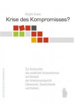 Krise des Kompromisses?