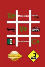 #mexicanrevolution (Ediç?o Em Portugu?s)
