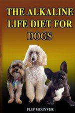 Alkaline Life Diet for Dogs