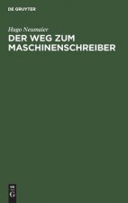 Weg Zum Maschinenschreiber