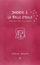 DORMIR A LA BELLE ETOILE