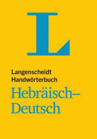 Langenscheidt Handwörterbuch Hebräisch-Deutsch - für Schule, Studium und Beruf