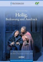 Heilige. Hagiographie als Theologie