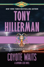 Coyote Waits: A Leaphorn and Chee Novel