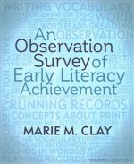 An Observation Survey of Early Literacy Achievement, Fourth Edition