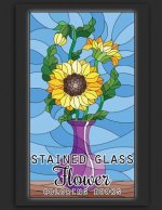 Stained Glass Flower Coloring Books: 50 Coloring Pages of Stained Glass Flower, Garden, Butterfly and Bird Illustration Stress Relieving Activity Book