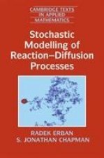 Stochastic Modelling of Reaction-Diffusion Processes