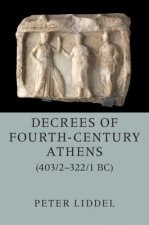 Decrees of Fourth-Century Athens (403/2-322/1 BC) 2 Hardback Volume Set