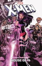 X-men: Reload By Chris Claremont Vol. 2: House Of M