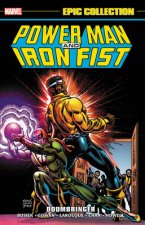 Power Man And Iron Fist Epic Collection: Doombringer