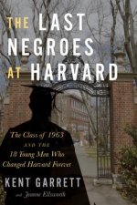 Last Negroes at Harvard